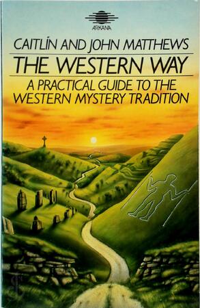 The Western way - Caitlín Matthews, John Matthews