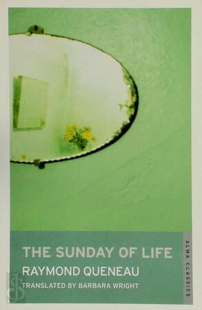 The Sunday of Life - Raymond Queneau
