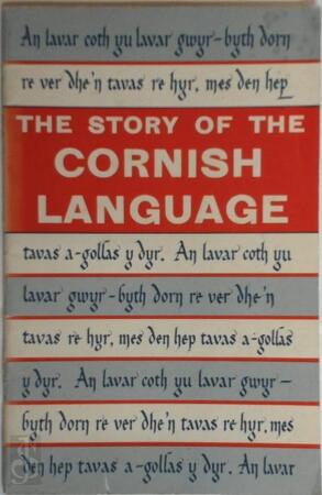 The Story of the Cornish Language - Peter Berresford Ellis