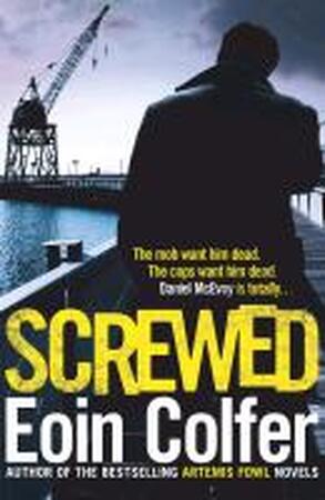 Screwed - Eoin Colfer
