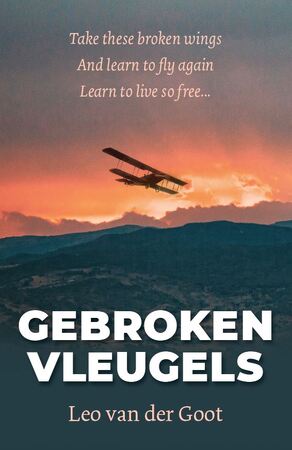 Gebroken Vleugels - Leo van der Goot