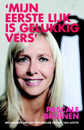 Mijn eerste lijk is gelukkig vers - Pascale Bruinen