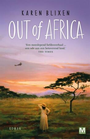 Out of Africa - Karen Blixen