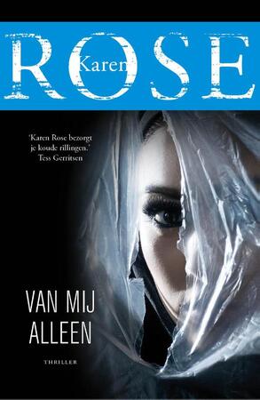 Van mij alleen - Karen Rose Van mij alleen - Karen Rose