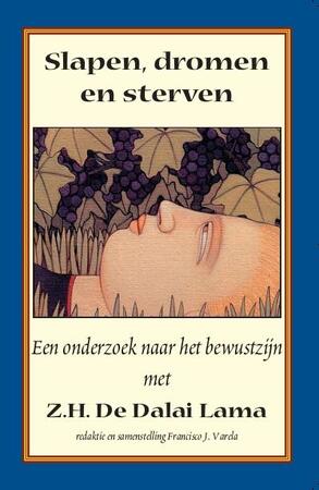Slapen, dromen en sterven - Francisco J. Varela, Jerome Engel (Jr.), B. Alan Wallace