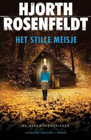 Het stille meisje - Hjorth Rosenfeldt Het stille meisje - Hjorth Rosenfeldt