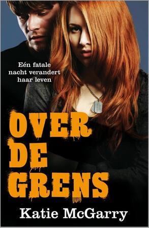 Over de grens - Katie McGarry