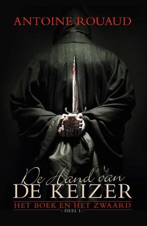 De hand van de keizer - Antoine Rouaud