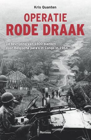 Operatie rode draak Kongo - Kris Quanten Operatie rode draak Kongo - Kris Quanten