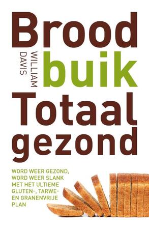 Broodbuik Totaal Gezond - William Davis Broodbuik Totaal Gezond - William Davis