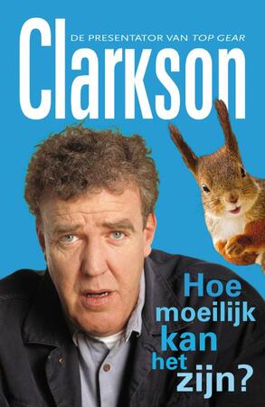 Hoe moeilijk kan het zijn? - J. Clarkson