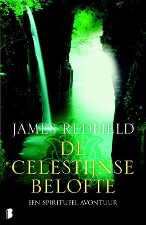 De Celestijnse belofte - James Redfield De Celestijnse belofte - James Redfield