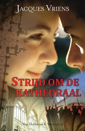 Strijd om de kathedraal - Jacques Vriens Strijd om de kathedraal - Jacques Vriens
