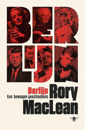 Berlijn - Rory MacLean Berlijn - Rory MacLean