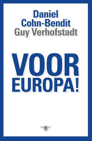 Voor Europa! - Guy Verhofstadt, Daniel Cohn-Bendit