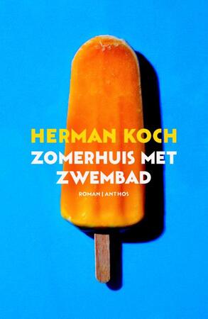 Zomerhuis met zwembad - Herman Koch