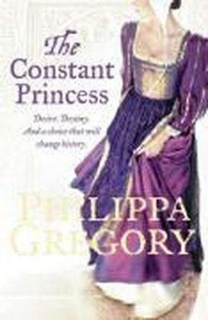 Constant Princess - Philippa Gregory