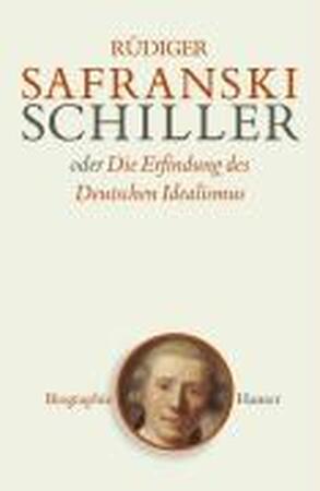 Erfindung des deutschen Idealismus - Rüdiger Safranski Erfindung des deutschen Idealismus - Rüdiger Safranski