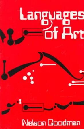 Languages of Art - Nelson Goodman Languages of Art - Nelson Goodman