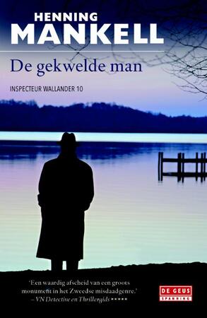 De gekwelde man - Henning Mankell