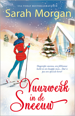 Vuurwerk in de sneeuw - Sarah Morgan Vuurwerk in de sneeuw - Sarah Morgan