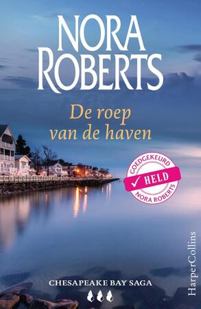 De roep van de haven - Nora Roberts De roep van de haven - Nora Roberts
