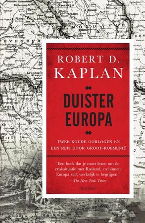 Duister Europa - Robert Kaplan Duister Europa - Robert Kaplan