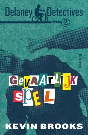 Gevaarlijk spel - Kevin Brooks
