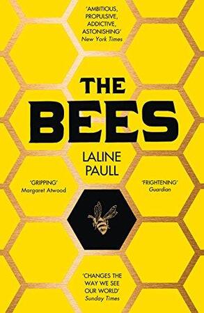Bees - Laline Paull Bees - Laline Paull
