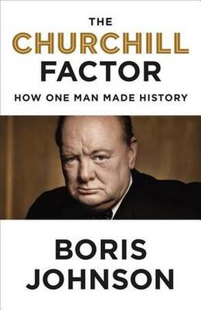 The Churchill Factor - Boris Johnson