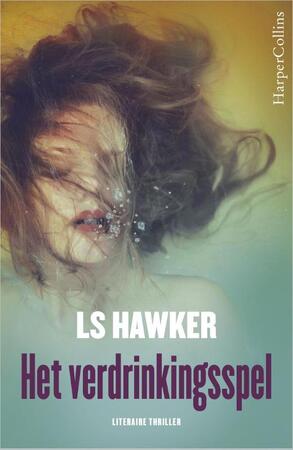 Het verdrinkingsspel - L.S. Hawker Het verdrinkingsspel - L.S. Hawker