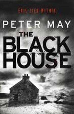 Blackhouse - Peter May Blackhouse - Peter May