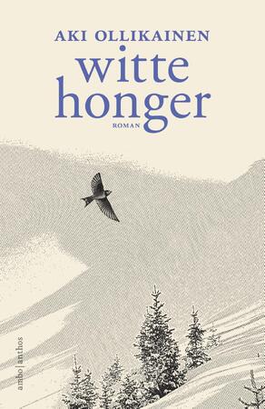 Witte honger - Aki Ollikainen Witte honger - Aki Ollikainen