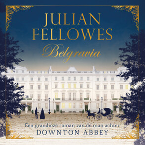 Belgravia - Julian Fellowes Belgravia - Julian Fellowes