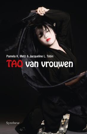 Tao van vrouwen - P.K. Metz, J.L. Tobin Tao van vrouwen - P.K. Metz, J.L. Tobin