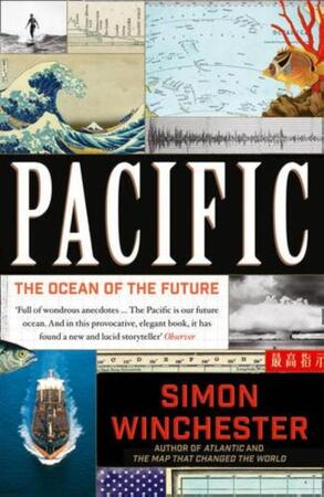 Pacific: the ocean of the future - Simon Winchester