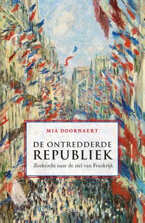 De ontredderde republiek - Mia Doornaert De ontredderde republiek - Mia Doornaert