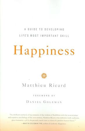 Happiness - Matthieu Ricard Happiness - Matthieu Ricard