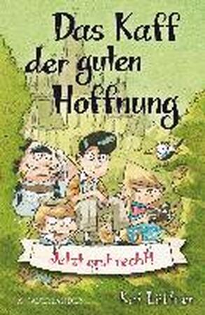 Das Kaff der guten Hoffnung - Jetzt erst recht! - Kai Lüftner Das Kaff der guten Hoffnung - Jetzt erst recht! - Kai Lüftner