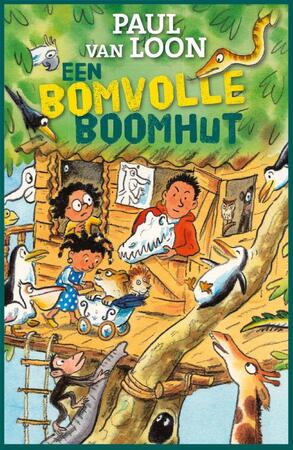 Een bomvolle boomhut - Paul van Loon Een bomvolle boomhut - Paul van Loon