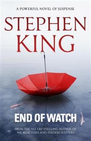 End of watch - Stephen King End of watch - Stephen King