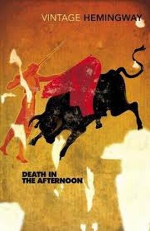 Death in the afternoon - Ernest Hemingway Death in the afternoon - Ernest Hemingway