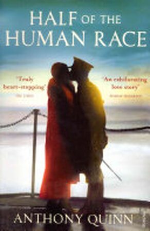 Half of the Human Race - Anthony Quinn Half of the Human Race - Anthony Quinn