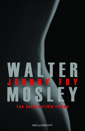 Exit Johnny Fry - Walter Mosley