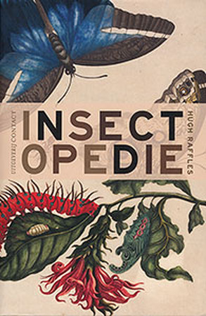 Insectopedie - Hugh Raffles Insectopedie - Hugh Raffles
