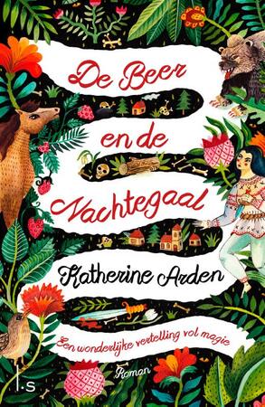 De beer en de nachtegaal - Katherine Arden