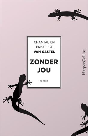 Zonder jou - Chantal van Gastel, Priscilla van Gastel