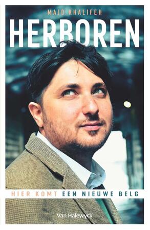 Herboren - Majd Khalifeh, Thijs Delrue Herboren - Majd Khalifeh, Thijs Delrue