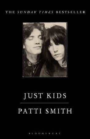 Just Kids - Patti Smith Just Kids - Patti Smith