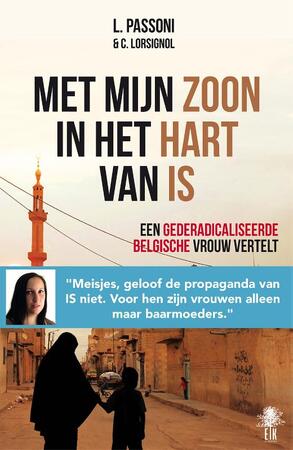 Met mijn zoon in het hart van IS - Laura Passoni